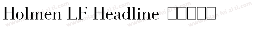 Holmen LF Headline字体转换